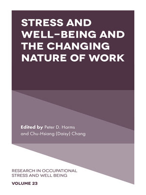 cover image of Stress and Well-Being and the Changing Nature of Work